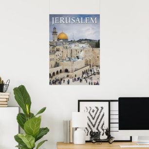 Felsendom   Westmauerplatz, Jerusalem Poster