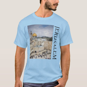 Felsendom   Westmauerplatz, Jerusalem T-Shirt