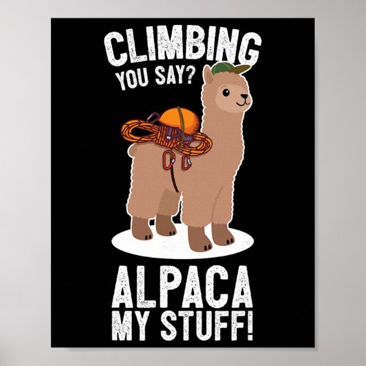 Felsenkletterer Berg Bouldering I Alpaka Klettern Poster (Vorne)