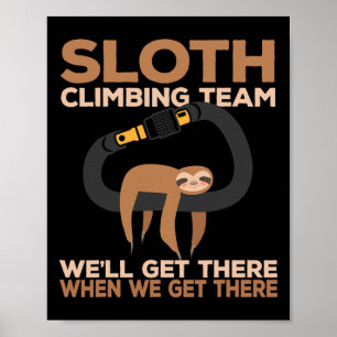 Felsenkletterer Faultier Kletterteam Karabiner Poster