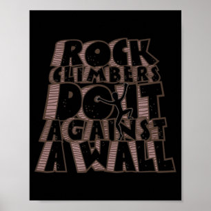 Felskletterer tun es gegen ein Wall-Fun-Klettern Poster