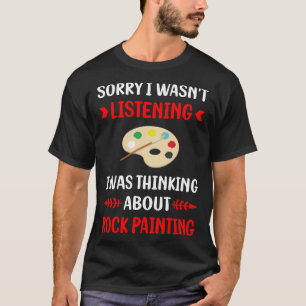 Felsmalerei Nicht Zuhören Felsen T-Shirt
