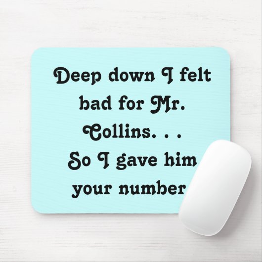 Felt schlecht für Herrn Collins Funny Jane Austen Mousepad (Mit Mouse)