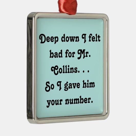 Felt schlecht für Herrn Collins Funny Jane Austen Silbernes Ornament (Rechts)