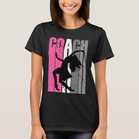 Female Master Dance Instructor Dancer Musical Coac T-Shirt (Vorderseite)