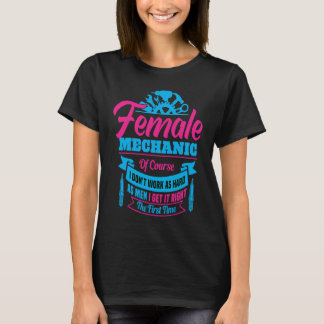 Female Mechanic Mechanics T-Shirt