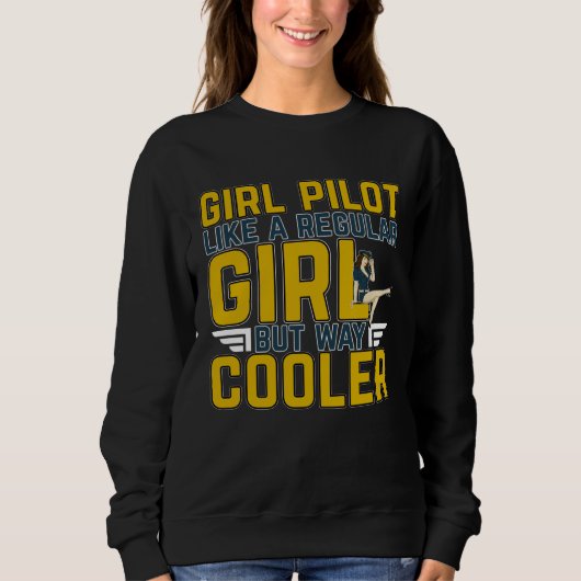 Female Pilot For A Pilot Professionals And Plane H Sweatshirt (Vorderseite)
