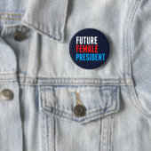 FEMALE PRESIDENT BUTTON (Beispiel)