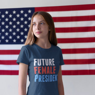 FEMALE PRESIDENT T-Shirt
