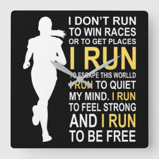 Female Runner Girl Women I Don't Run To Win Races Quadratische Wanduhr
