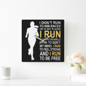 Female Runner Girl Women I Don't Run To Win Races Quadratische Wanduhr (Zuhause)