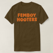 Femboy Hooters 2 T-Shirt (Design vorne)