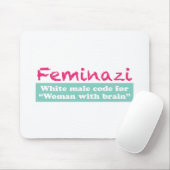 Feminazi Mousepad (Mit Mouse)