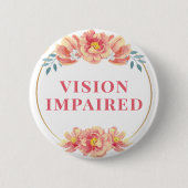 Feminine Orange Rose Florale Sehbehinderung Button (Vorderseite)