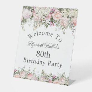 Feminine Pink Rose Floral 80. Geburtstag Willkomme Sockelschild