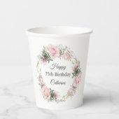 Feminine Pink Roses Floral 75th Birthday with Name Pappbecher (Vorderseite)