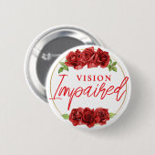 Feminine Red Rose Floral Vision Impaired Button (Vorne & Hinten)