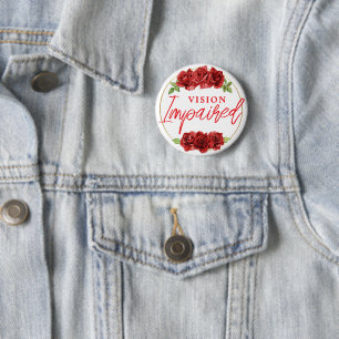 Feminine Rote Rose Blumenvisionseinschränkung Button