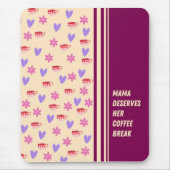 Feminine Stripes Mama Kaffeepause Kunst Mousepad (Vorne)