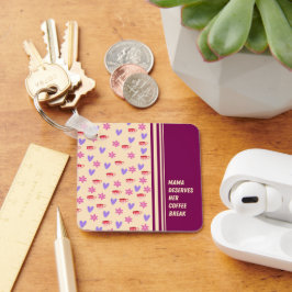 Feminine Stripes Mama Kaffeepause Kunst Schlüsselanhänger