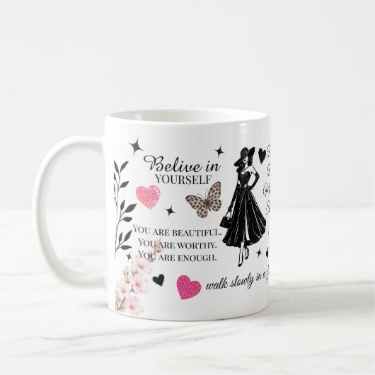 Feminines Motivationszitat-Design Kaffeetasse (Links)