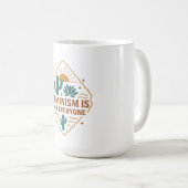 Feminism Is For Everyone – Inclusive Empowerment Kaffeetasse (VorderseiteRechts)