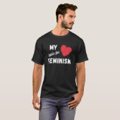 Feminism My heart beats for feminism quote  1 T-Shirt (Vorne ganz)