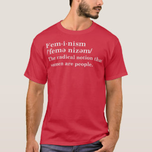 Feminismus Definition1099 T-Shirt