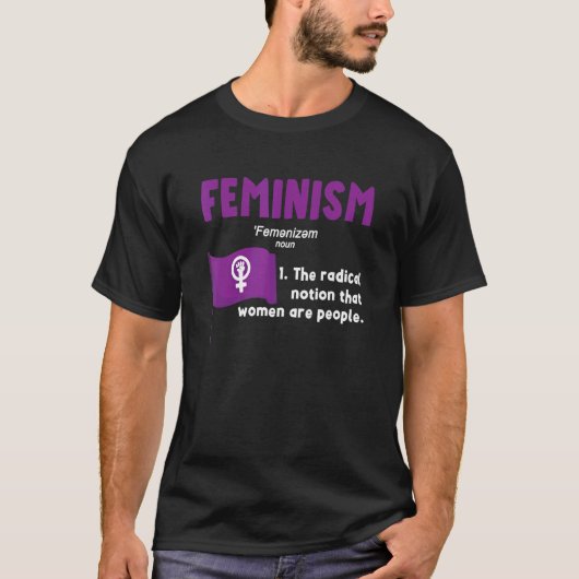 Feminismus Definition Frauenrechte Frauen T-Shirt (Vorderseite)
