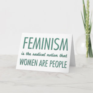 Feminismus: Die radikale Vorstellung, dass Frauen  Karte