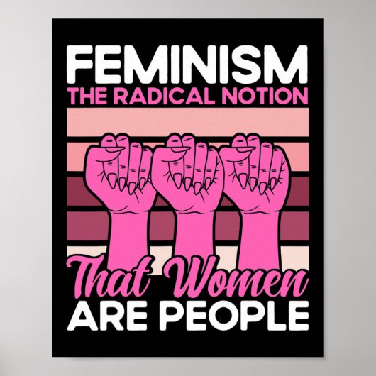Feminismus Die radikale Vorstellung, dass Frauen M Poster (Vorne)