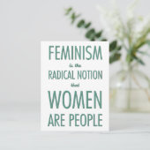 Feminismus: Die radikale Vorstellung, dass Frauen  Postkarte (Stehend Vorderseite)