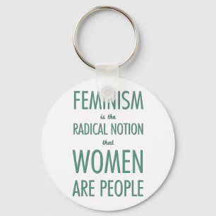 Feminismus: Die radikale Vorstellung, dass Frauen  Schlüsselanhänger