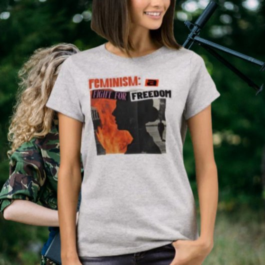 Feminismus: Ein Kampf für die Freiheit T-Shirt