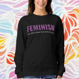 Feminismus-Erklärung Sweatshirt - Gemütlich mit de
