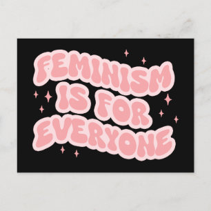 Feminismus ist für jeden Feminist Postkarte