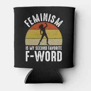 Feminismus ist mein zweites Lieblingswort Dosenkühler