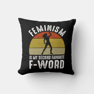 Feminismus ist mein zweites Lieblingswort Kissen