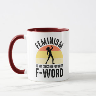 Feminismus ist mein zweites Lieblingswort Tasse