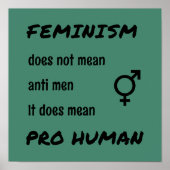 Feminismus pro menschliches Motto Poster (Vorne)