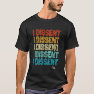 Feminismus Ruth Bader Ginsberg I Dissent Kragen T-Shirt