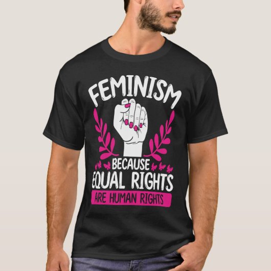 Feminismus, weil gleiche Rechte die Rolle der Mens T-Shirt (Vorderseite)