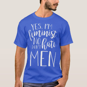 Feminismus Zitate Feministische Zitate 1312 T-Shirt