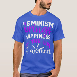 Feminismus Zitate Feministische Zitate 1319 T-Shirt