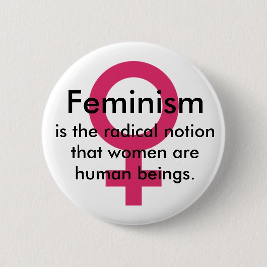 Feminismuszitat Button (Vorderseite)