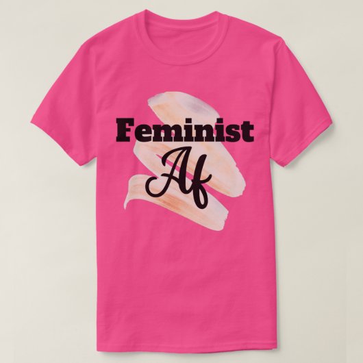 Feminist af1 T-Shirt (Design vorne)