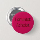 Feminist Atheist Button (Vorne & Hinten)