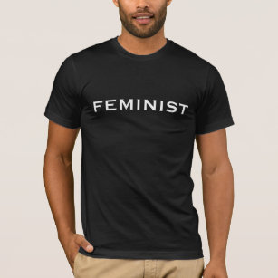 Feminist - fett weißer Text auf schwarz T-Shirt
