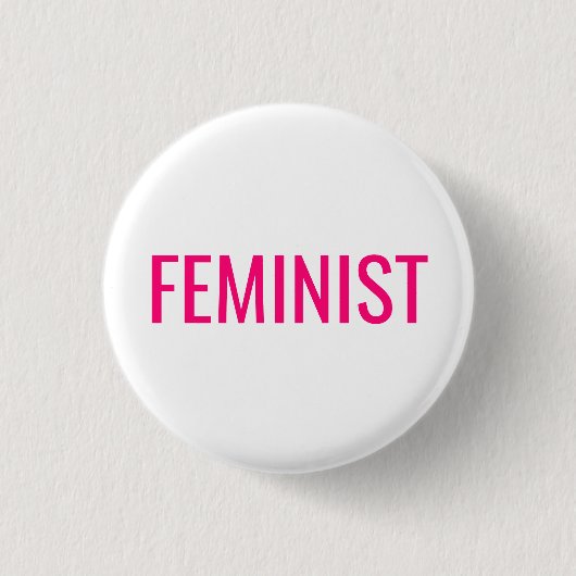 Feminist heiß rosa fuchsia magentina weiß, modern button (Vorderseite)