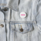 Feminist Hot roink, magenta, fuchsia button (Beispiel)